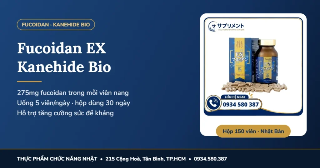 Fucoidan EX Kanehide Bio 150 viên: 275mg fucoidan mỗi viên, uống 5 viên/ngày, hỗ trợ tăng cường sức đề kháng